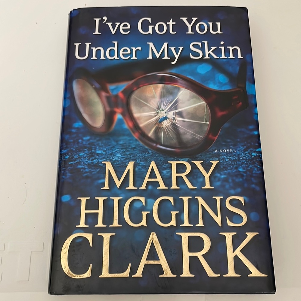 Mary Higgins Clark “I’ve got you under my skin” book